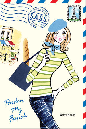 Pardon My French Paperback by Cathy Hapka