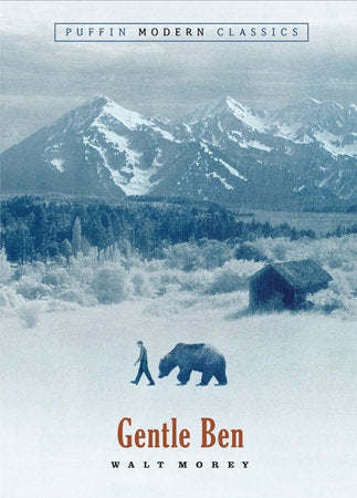 Gentle Ben Paperback by Walt Morey; Illustrated by John Schoenherr
