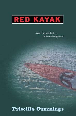 Red Kayak Paperback by Priscilla Cummings