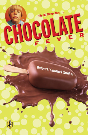Chocolate Fever Paperback by Robert Smith; Illustrated by Gioia Fiammenghi