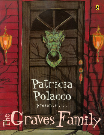 The Graves Family Paperback by Patricia Polacco; Illustrated by Patricia Polacco
