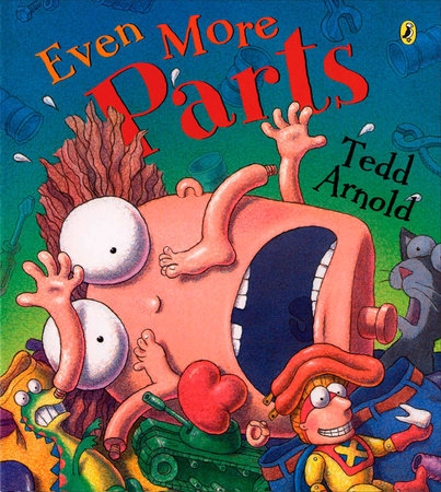 Even More Parts Paperback by Tedd Arnold