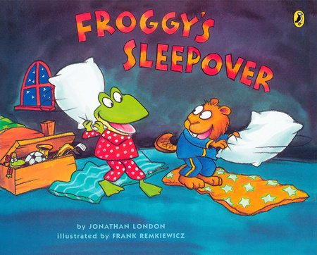 Froggy's Sleepover Paperback by Jonathan London; Illustrated by Frank Remkiewicz
