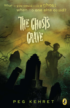 The Ghost's Grave Paperback by Peg Kehret