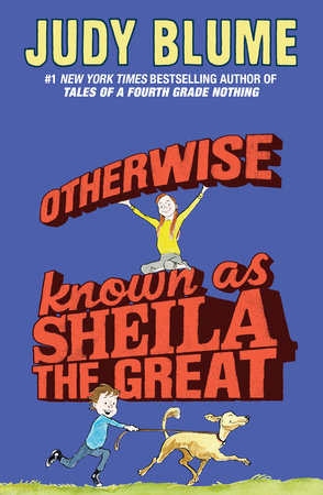 Otherwise Known as Sheila the Great DG by Judy Blume