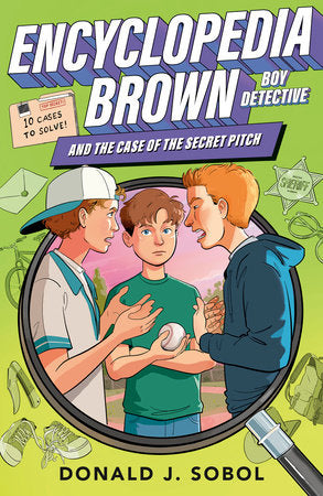 Encyclopedia Brown and the Case of the Secret Pitch Paperback by Donald J. Sobol