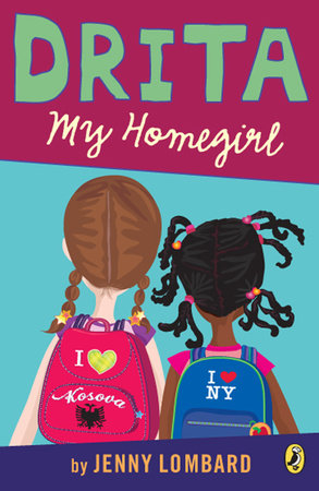 Drita, My Homegirl Paperback by Jenny Lombard