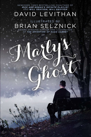 Marly's Ghost Paperback by David Levithan; Illustrated by Brian Selznick