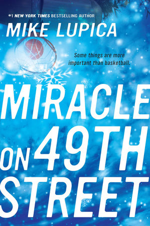 Miracle on 49th Street Paperback by Mike Lupica