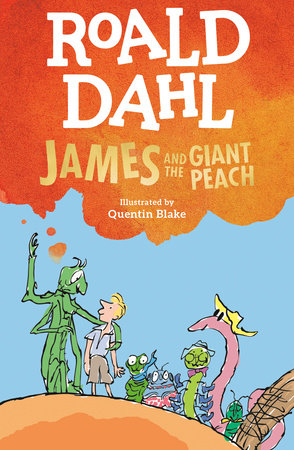 James and the Giant Peach Paperback by Roald Dahl; Illustrated by Quentin Blake