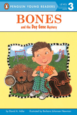 Bones and the Dog Gone Mystery Paperback by David A. Adler; Illustrated by Barbara Johansen Newman