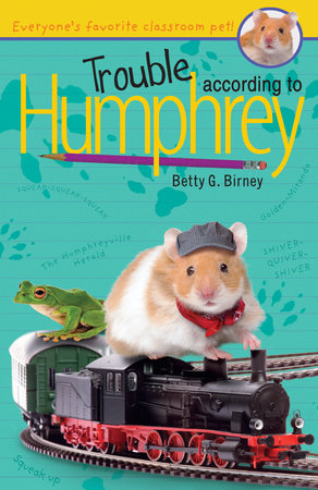 Trouble According to Humphrey Paperback by Betty G. Birney