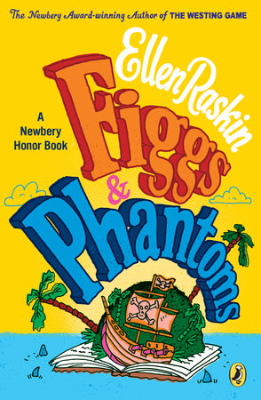 Figgs & Phantoms Paperback by Ellen Raskin
