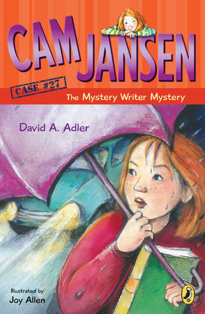 Cam Jansen: Cam Jansen and the Mystery Writer Mystery #27 Paperback by David A. Adler; Illustrated by Joy Allen