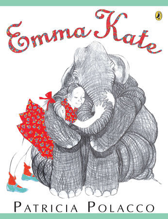 Emma Kate Paperback by Patricia Polacco; Illustrated by Patricia Polacco