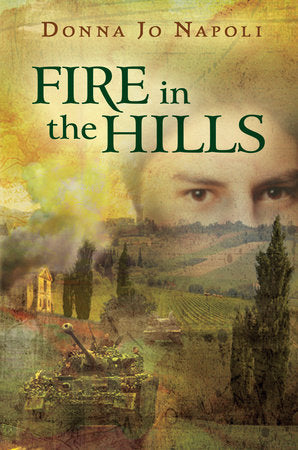 Fire in the Hills Paperback by Donna Jo Napoli