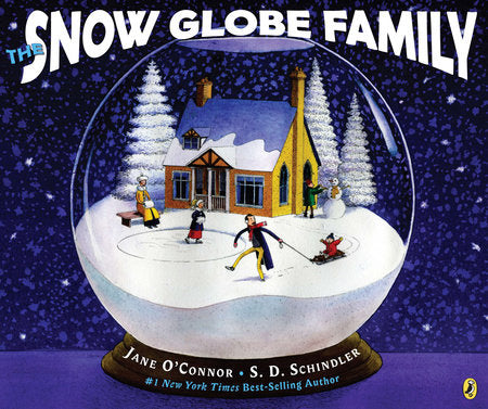 The Snow Globe Family Paperback by Jane O'Connor; Illustrated by S.D. Schindler