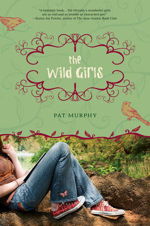 The Wild Girls Paperback by Pat Murphy