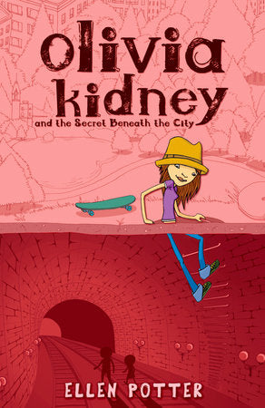 Olivia Kidney Secret Beneath City Paperback by Ellen Potter