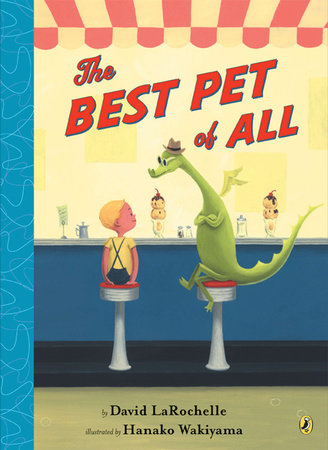 The Best Pet of All Paperback by David LaRochelle