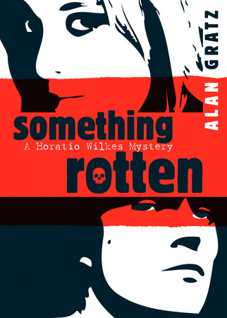 Something Rotten Paperback by Alan M. Gratz