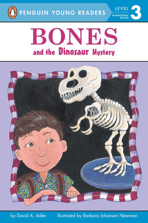 Bones and the Dinosaur Mystery Paperback by David A. Adler; Illustrated by Barbara Johansen Newman