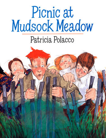 Picnic at Mudsock Meadow Paperback by Patricia Polacco