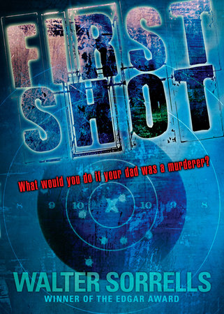 First Shot Paperback by Walter Sorrells