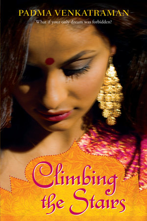 Climbing the Stairs Paperback by Padma Venkatraman