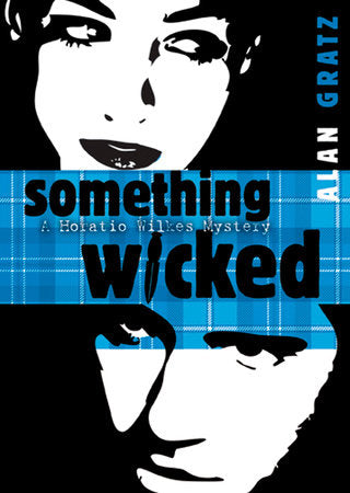 Something Wicked Paperback by Alan M. Gratz