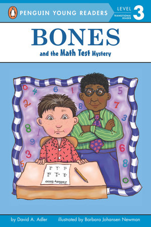 Bones and the Math Test Mystery Paperback by David A. Adler; Illustrated by Barbara Johansen Newman