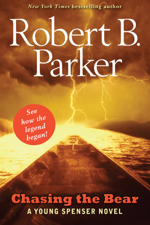 Chasing the Bear Paperback by Robert B. Parker