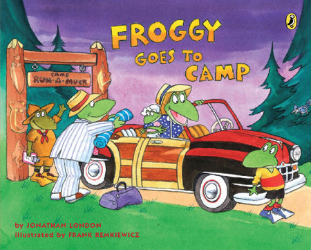 Froggy Goes to Camp Paperback by Jonathan London; Illustrated by Frank Remkiewicz