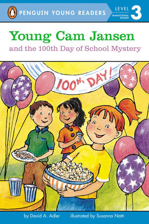 Young Cam Jansen and the 100th Day of School Mystery Paperback by David A. Adler; Illustrated by Susanna Natti