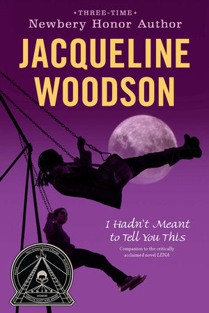 I Hadn't Meant to Tell You This Paperback by Jacqueline Woodson