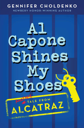 Al Capone Shines My Shoes Paperback by Gennifer Choldenko