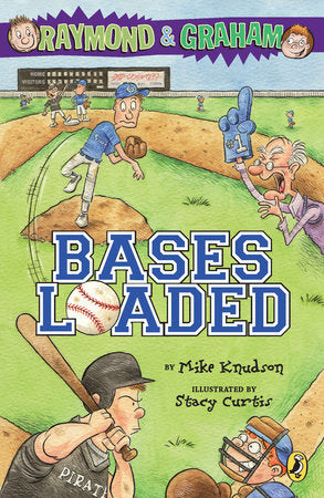 Raymond and Graham: Bases Loaded Paperback by Mike Knudson