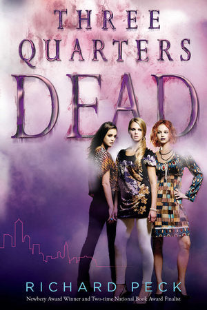 Three Quarters Dead Paperback by Richard Peck