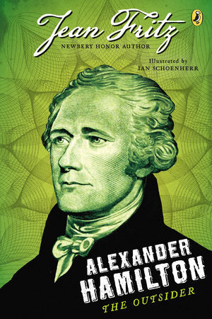 Alexander Hamilton: the Outsider Paperback by Jean Fritz