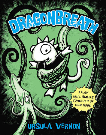 Dragonbreath #1 Paperback by Ursula Vernon