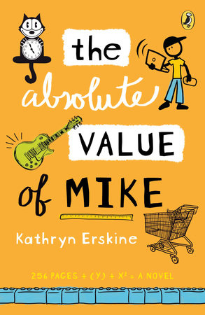 The Absolute Value of Mike Paperback by Kathryn Erskine