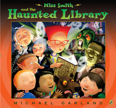 Miss Smith and the Haunted Library Paperback by Michael Garland