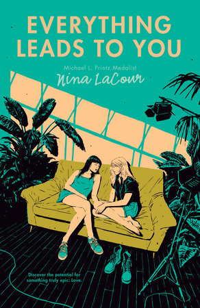 Everything Leads to You Paperback by Nina LaCour