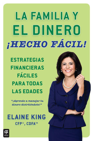 La familia y el dinero ¡Hecho fácil! (Family and Money, Made Easy!) Paperback by Elaine King