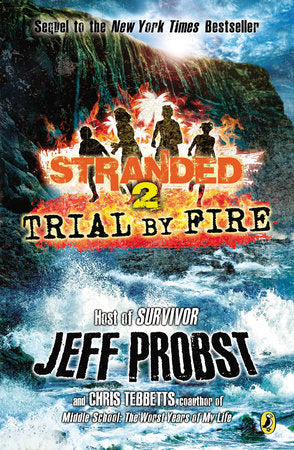 Trial by Fire Paperback by Jeff Probst