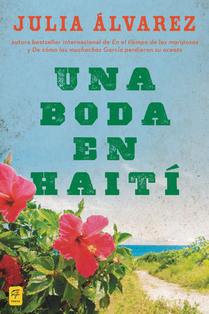 Una boda en Haiti Paperback by Julia Alvarez