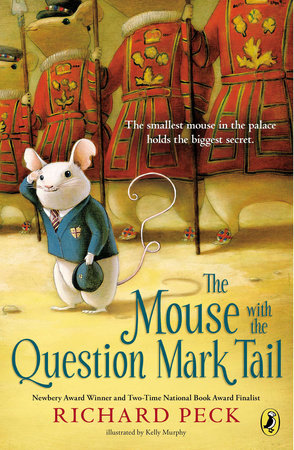 The Mouse with the Question Mark Tail Paperback by Richard Peck