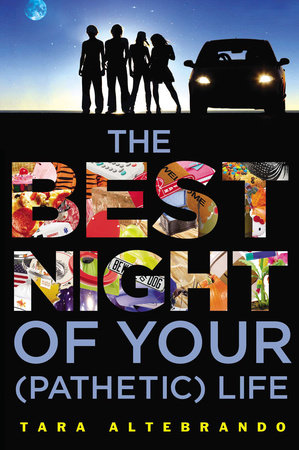 The Best Night of Your (Pathetic) Life Paperback by Tara Altebrando