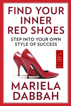 Find Your Inner Red Shoes Paperback by Mariela Dabbah