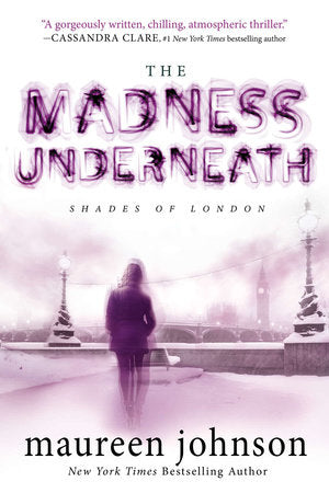The Madness Underneath Paperback by Maureen Johnson